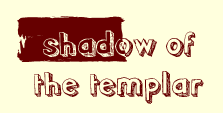 Shadow of the Templar